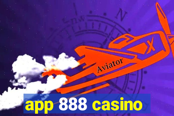 app 888 casino